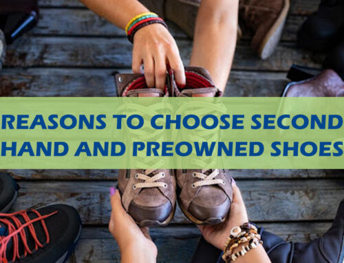 Reasons to Choose Second-Hand and Preowned Shoes