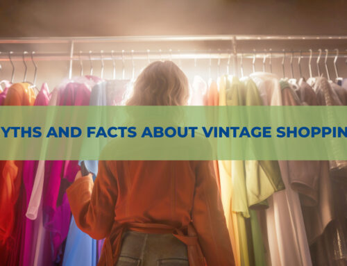 Myths and Facts About Vintage Shopping